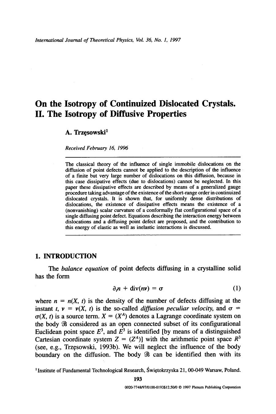 On the isotropy of continuized dislocated crystals. II. The isotropy of diffusive properties by Unknown