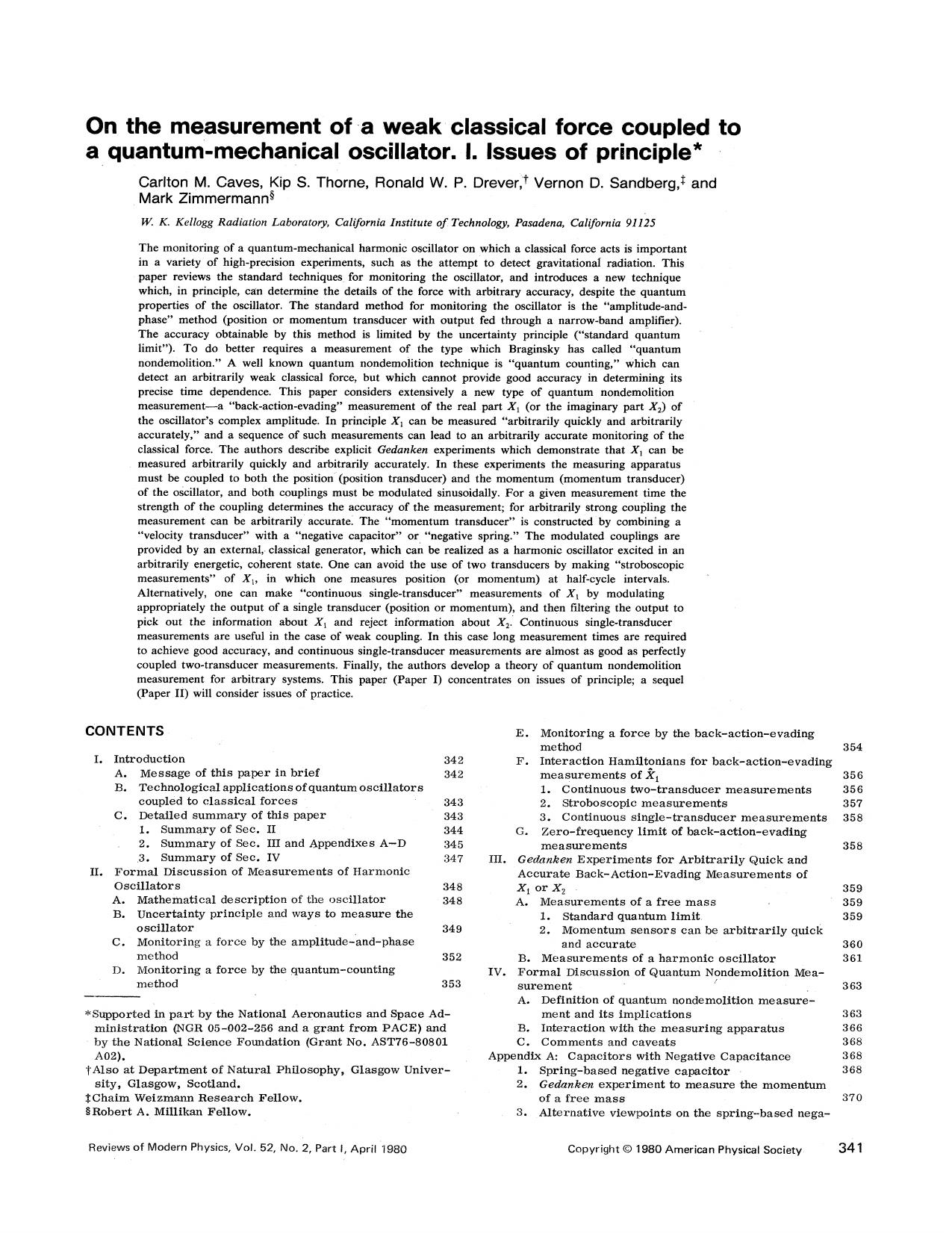 On the measurement of a weak classical force coupled to a quantum-mechanical oscillator. I. Issues of principle by Carlton M. Caves Kip S. Thorne Ronald W. P. Drever Vernon D. Sandberg & Mark Zimmermann