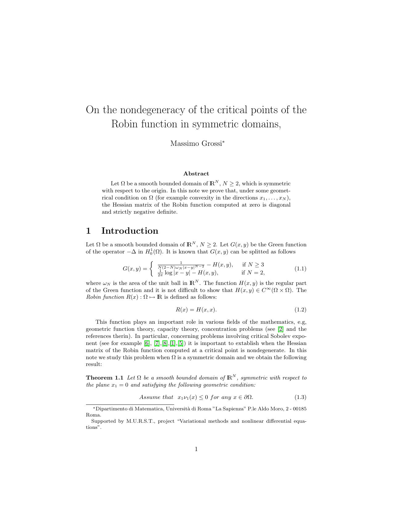 On the nondegeneracy of the critical points of the Robin function in symmetric domains by Grossi M