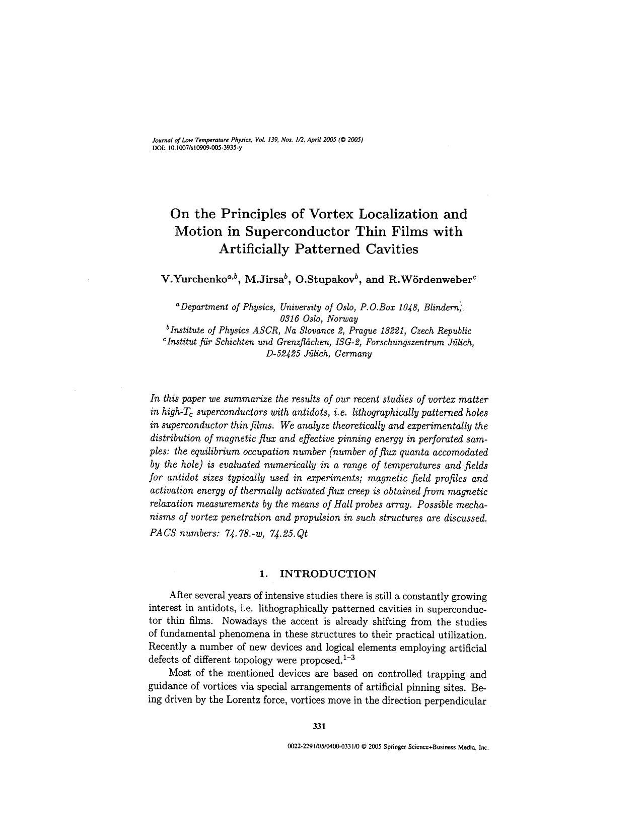 On the principles of vortex localization and motion in superconductor thin films with artificially patterned cavities by Unknown