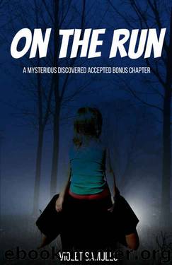 On the run by Violet Samuels