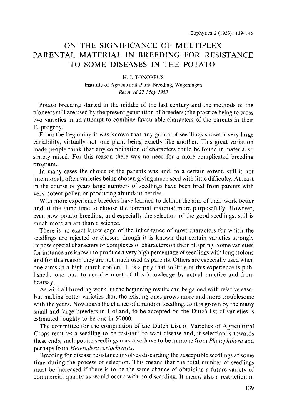 On the significance of multiplex parental material in breeding for resistance to some diseases in the potato by Unknown