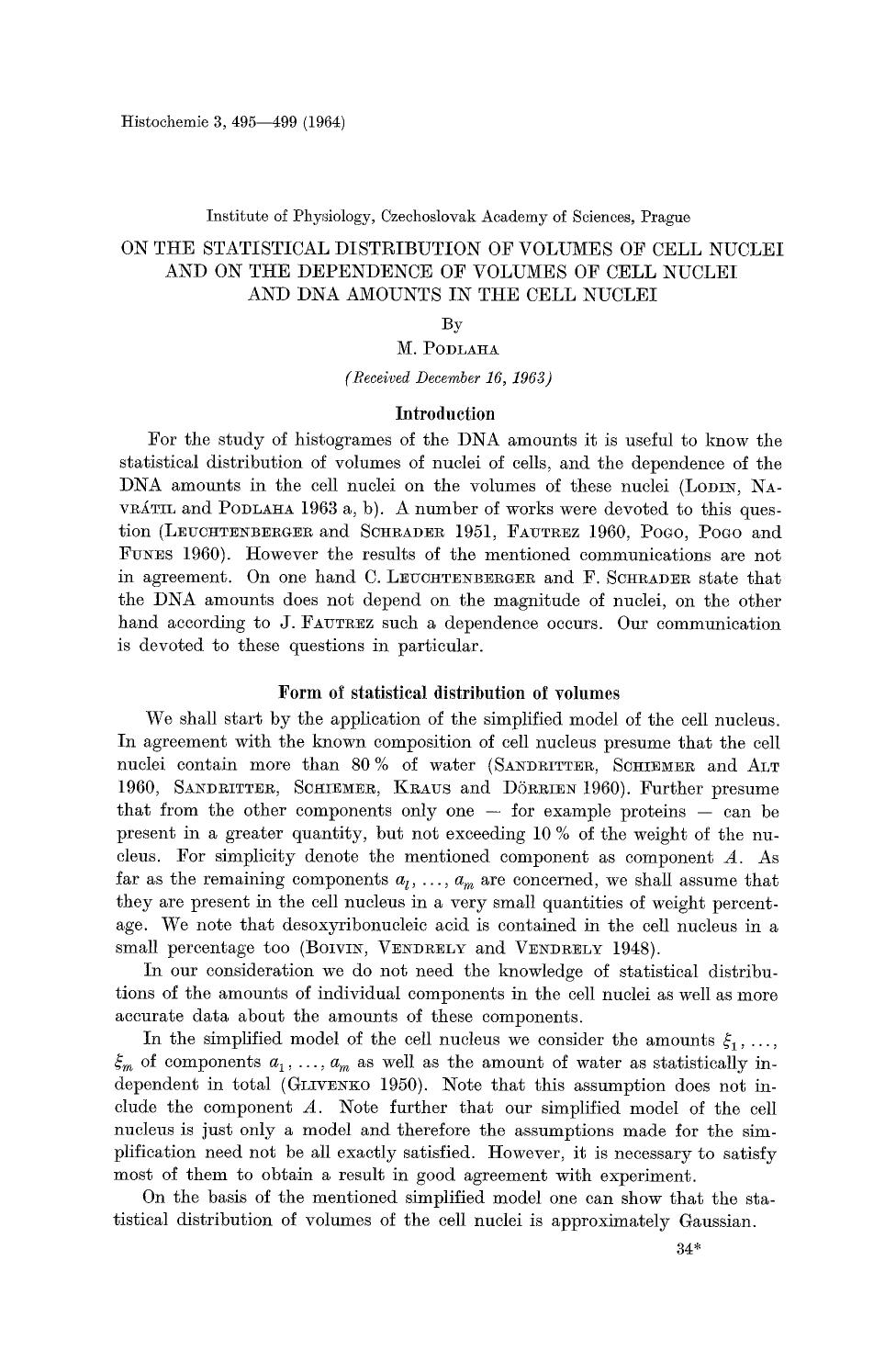 On the statistical distribution of volumes of cell nuclei and on the dependence of volumes of cell nuclei and DNA amounts in the cell nuclei by Unknown