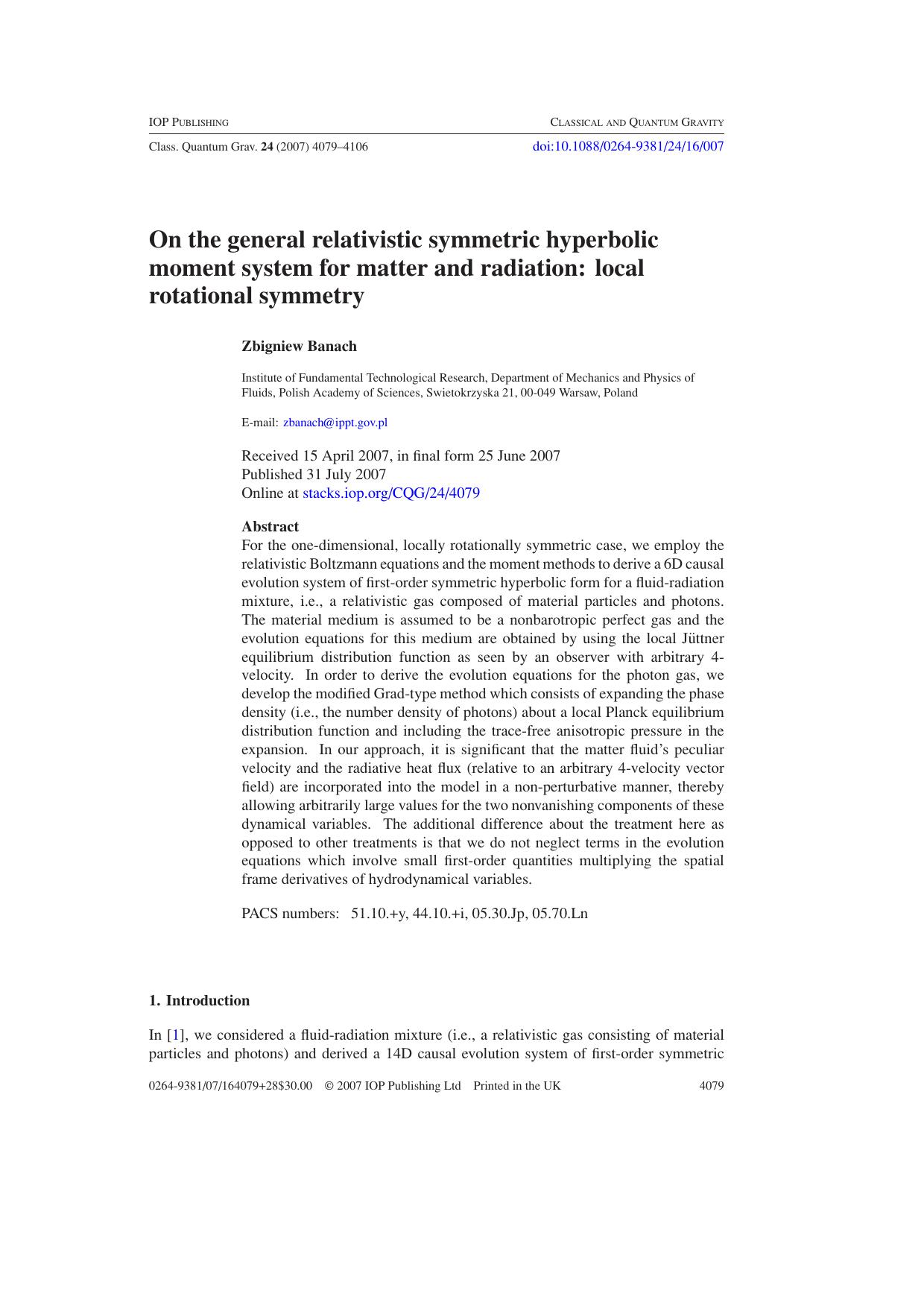 On the symmetric hyperbolic moment system for matter and radiation by Z Banach