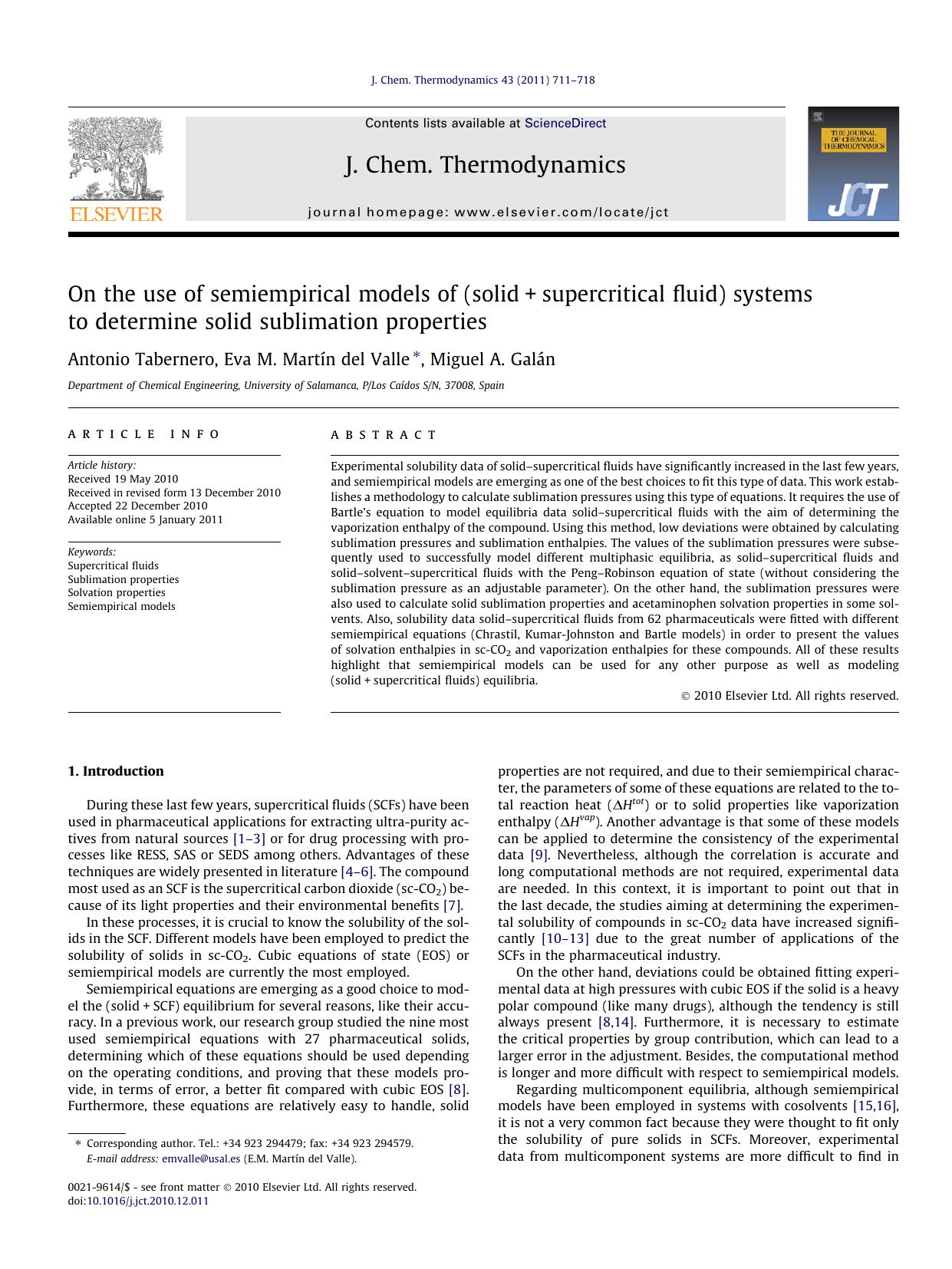 On the use of semiempirical models of (solid+supercritical fluid) systems to determine solid sublimation properties by Antonio Tabernero & Eva M. Martín del Valle & Miguel A. Galán