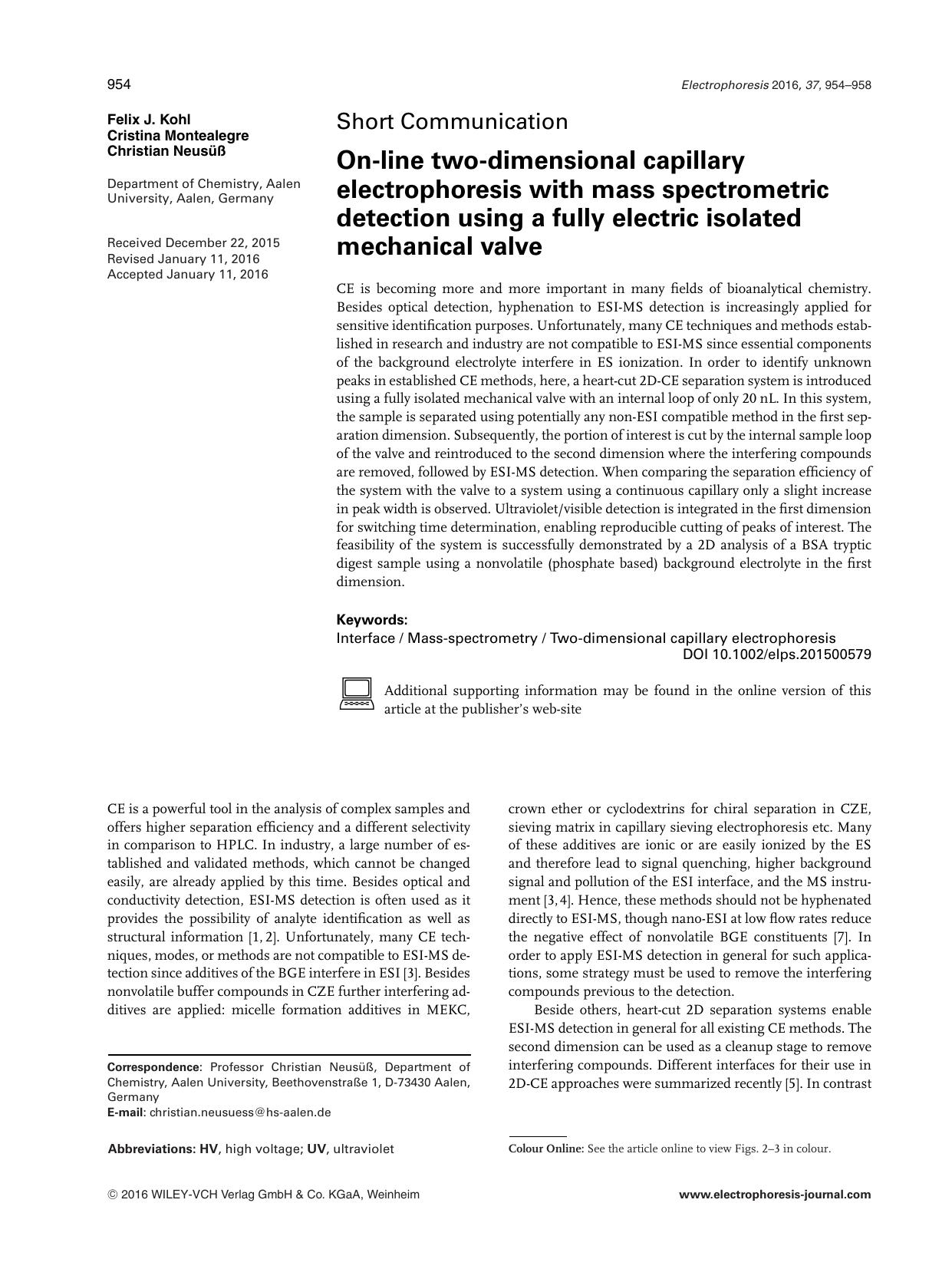 On&#x02010;line two&#x02010;dimensional capillary electrophoresis with mass spectrometric detection using a fully electric isolated mechanical valve by Unknown