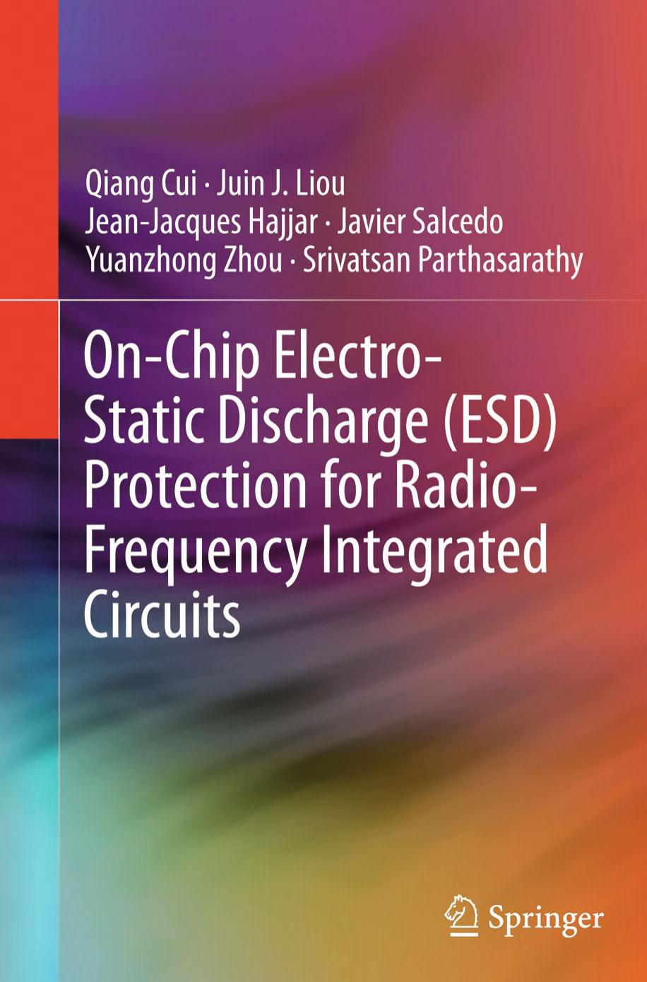 On-Chip Electro-Static Discharge (ESD) Protection for Radio-Frequency Integrated Circuits by unknow