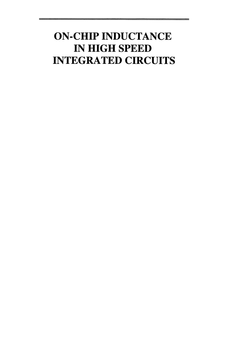 On-Chip Inductance in High Speed Integrated Circuits by Unknow