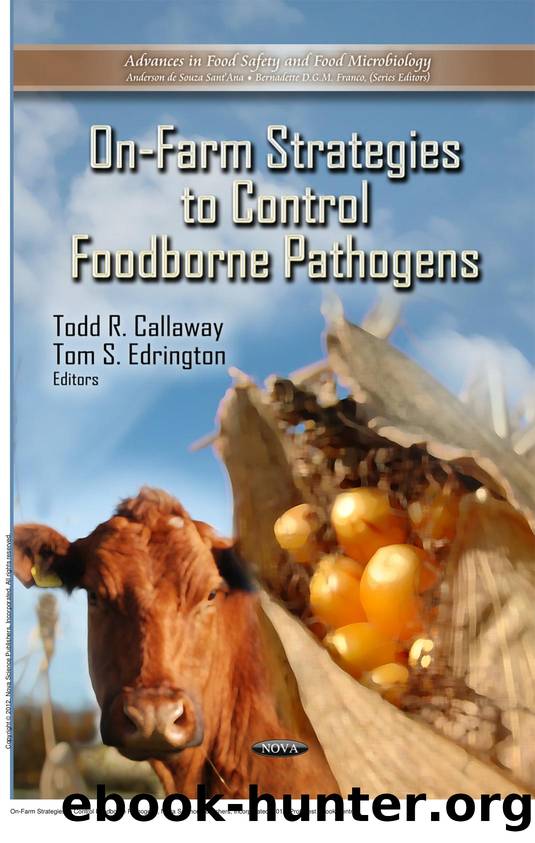On-Farm Strategies to Control Foodborne Pathogens by Todd R. Callaway; Tom S. Edrington