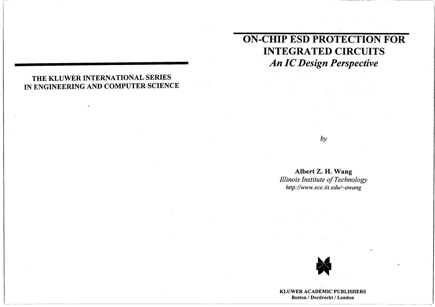 On-chip ESD protection for integrated circuits : an IC design perspective by Albert Z H Wang