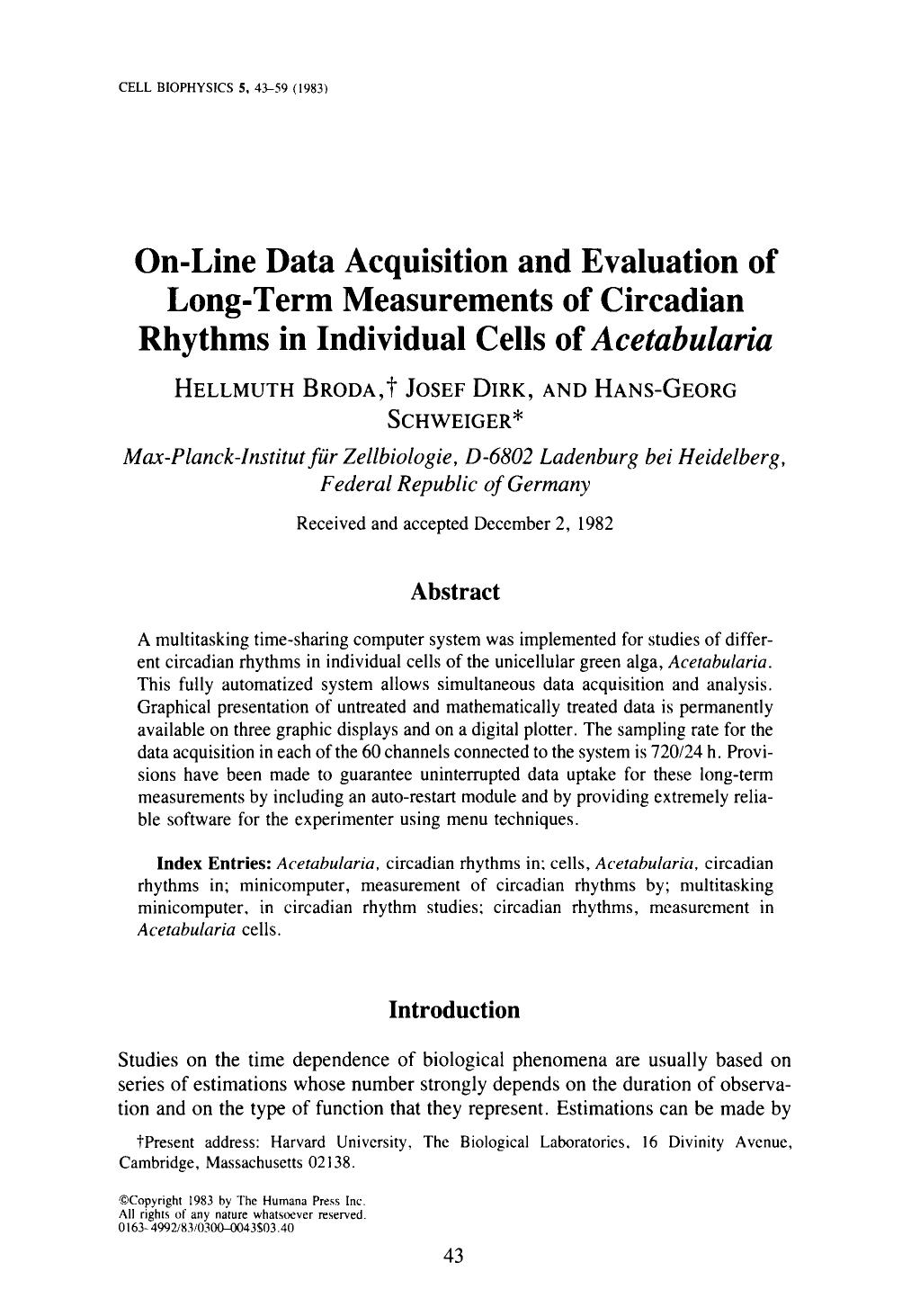 On-line data acquisition and evaluation of long-term measurements of circadian rhythms in individual cells of <Emphasis Type="Italic">Acetabularia <Emphasis> by Unknown
