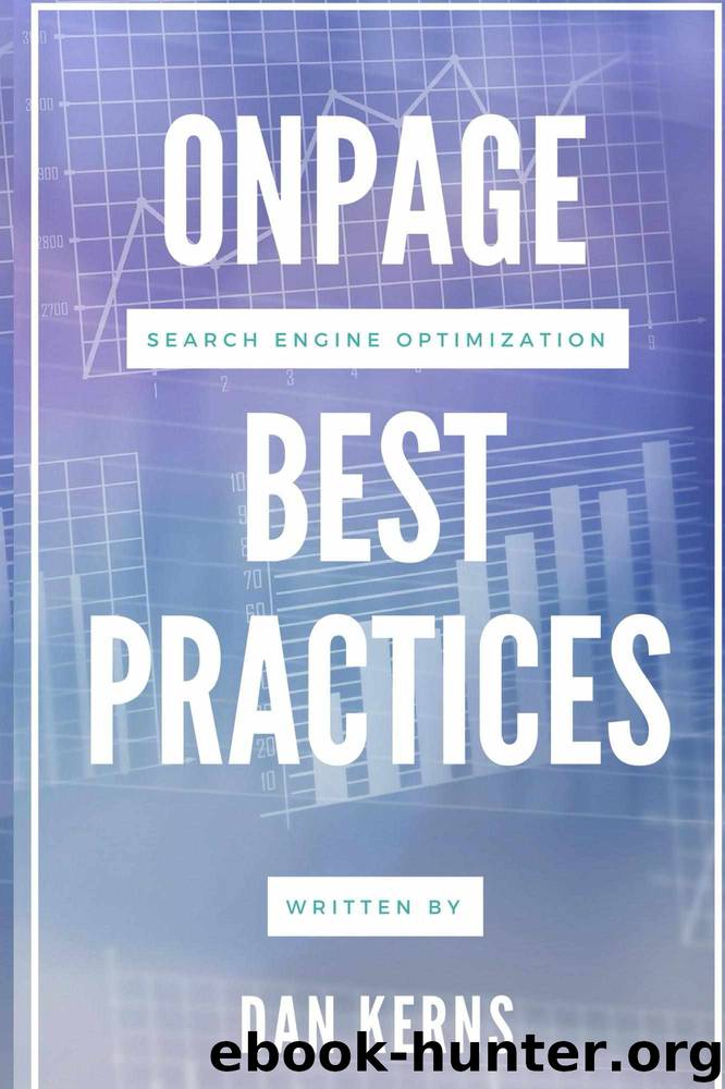 OnPage Search Engine Optimization Best Practices by Dan Kerns