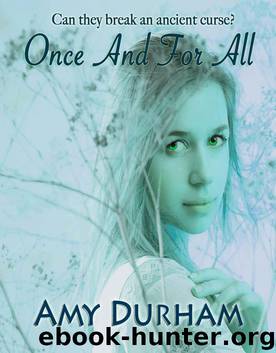 Once And For All (Young Adult Paranormal Romance) (Sky Cove #2) by Amy Durham