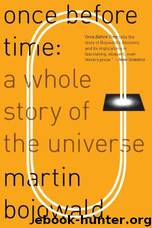 Once Before Time: A Whole Story of the Universe by Martin Bojowald