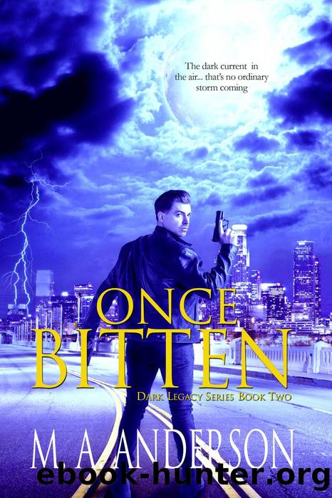 Once Bitten by M. A. Anderson