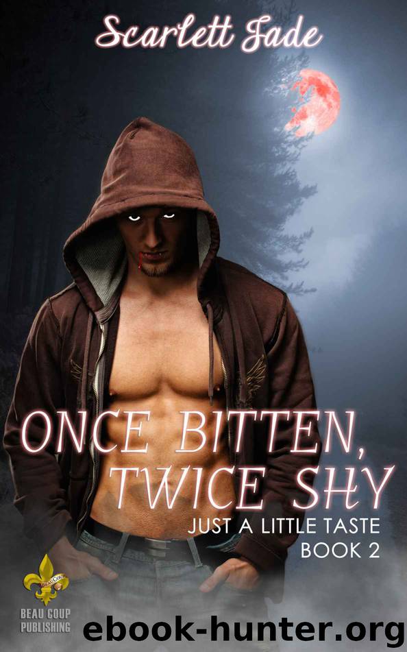 Once Bitten, Twice Shy by Scarlett Jade