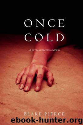 Once Cold by Blake Pierce
