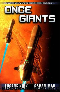 Once Giants by Eugene Kirk & Garan Mad
