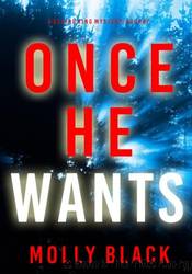 Once He Wants by Molly Black
