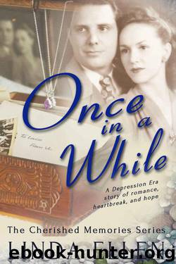 Once In A While (The Cherished Memories Book 1) by Linda Ellen