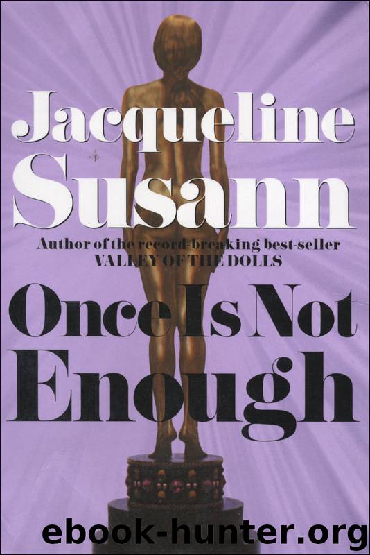 Once Is Not Enough by Jacqueline Susann