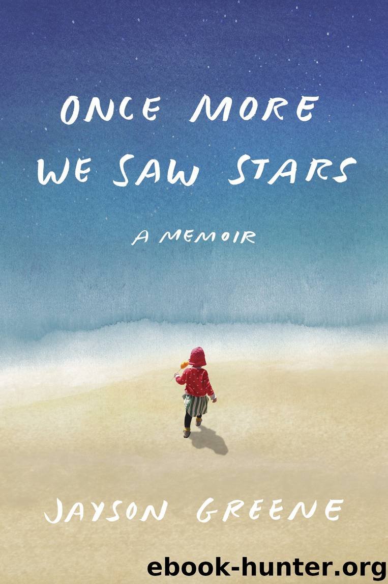 Once More We Saw Stars : A Memoir (9781524733544) by Greene Jayson