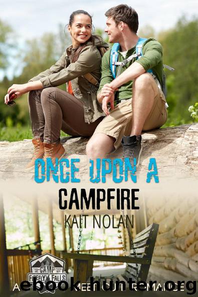 Once Upon A Campfire by Kait Nolan