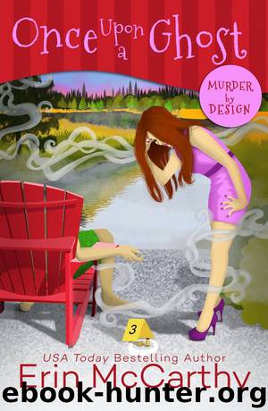 Once Upon A Ghost: Murder By Design (Book 3) by Erin McCarthy