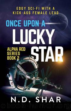 Once Upon A Lucky Star (Alpha Red Book 2) by N.D. SHAR & Natalie Debrabandere