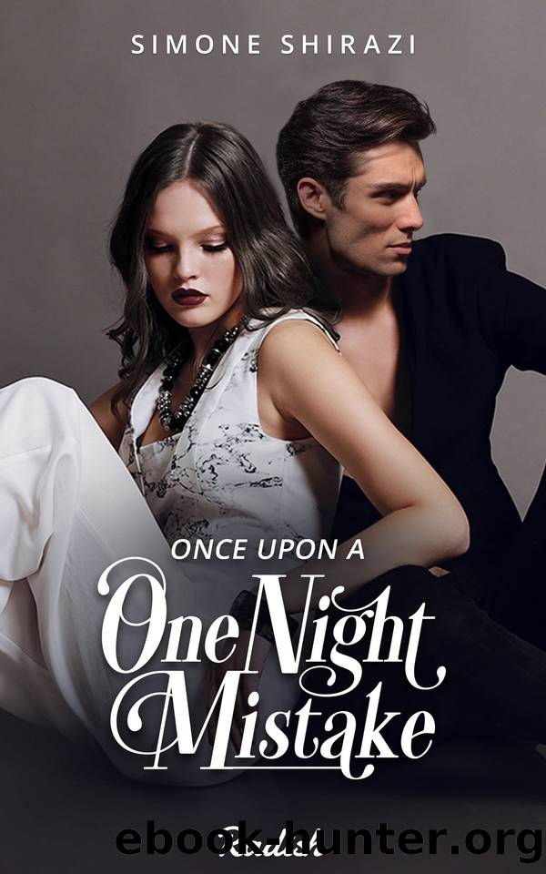 Once Upon A One Night Mistake by Simone Shirazi