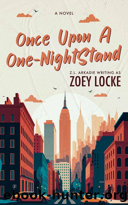 Once Upon A One-Night Stand by Zoey Locke & Z.L. Arkadie