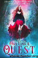 Once Upon A Quest by Joanna Mazurkiewicz