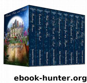 Once Upon A Regency by Samantha Grace & Amanda Mariel & Meara Platt & Allison Merritt & Ari Thatcher & Dawn Brower & Sue London & Lynne Barron & Tammy Andresen
