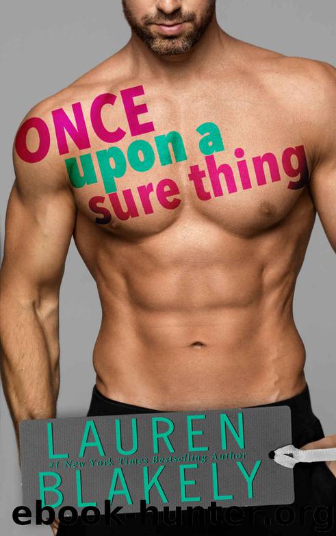 Once Upon A Sure Thing by Blakely Lauren