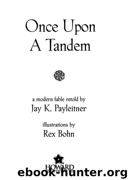 Once Upon A Tandem by Jay K. Payleitner