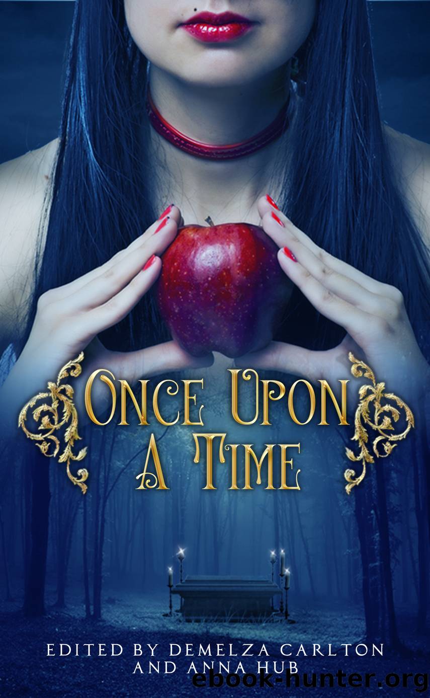 Once Upon A Time by Demelza Carlton & Anna Hub