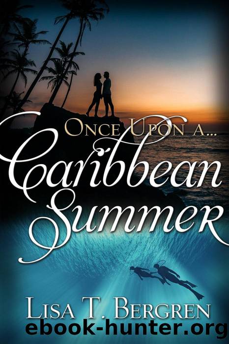 Once Upon a Caribbean Summer by Lisa Bergren