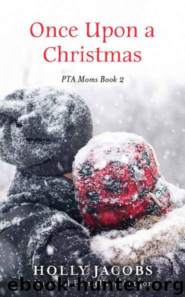 Once Upon a Christmas (PTA Moms Book 2) by Holly Jacobs