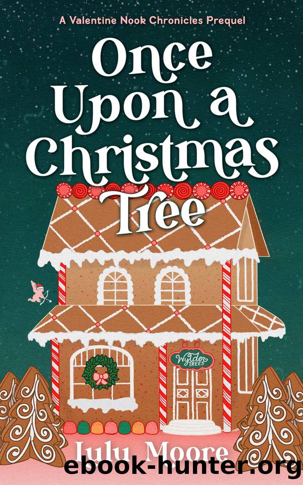Once Upon a Christmas Tree: A swoony, one night stand, holiday, vacation romance by Lulu Moore