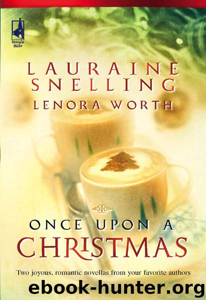 Once Upon a Christmas by Lauraine Snelling - free ebooks download