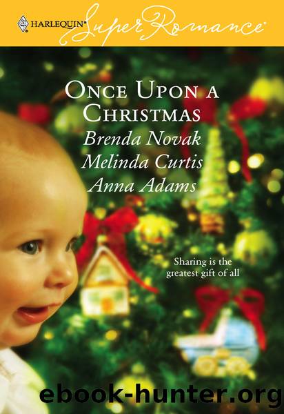Once Upon a Christmas: Just Like the Ones We Used to Know\The Night Before Christmas\All the Christmases to Come by Brenda Novak