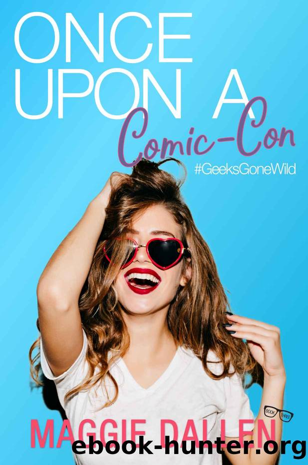 Once Upon a Comic-Con by Maggie Dallen