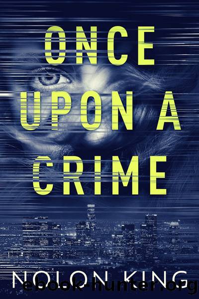 Once Upon a Crime by Nolon King