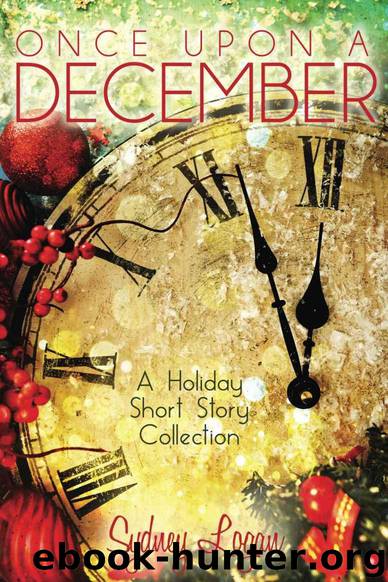 Once Upon a December: A Holiday Short Story Collection by Sydney Logan