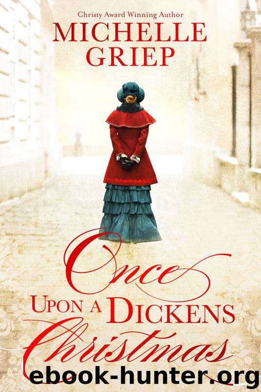 Once Upon a Dickens Christmas by Griep Michelle;