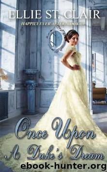 Once Upon a Duke's Dream by Ellie St. Clair