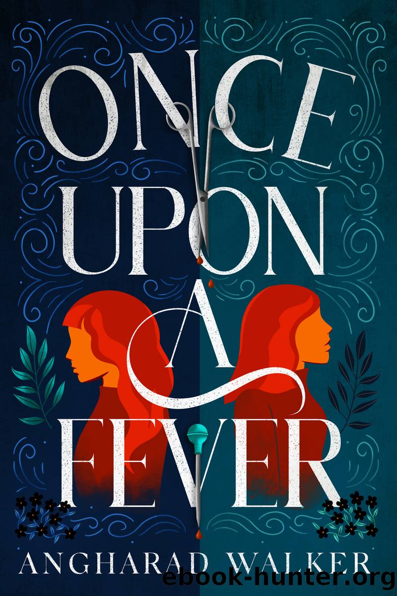 Once Upon a Fever by Angharad Walker