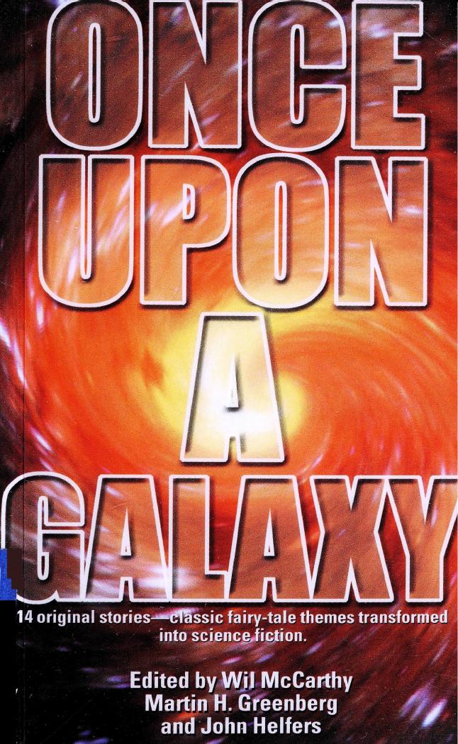 Once Upon a Galaxy by Wil & McCarthy