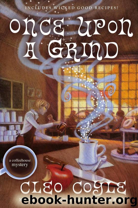 Once Upon a Grind by Coyle Cleo
