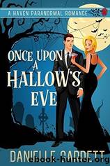 Once Upon a Hallow's Eve by Danielle Garrett
